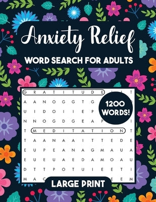 Anxiety Relief Word Search for Women Large Print: Relaxation Activity Book for Women by Bidden, Laura