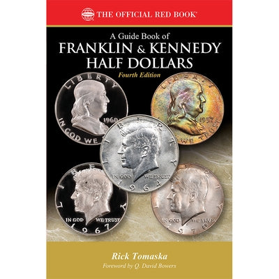 A Franklin & Kennedy Half Dollars by Tomaska, Rick