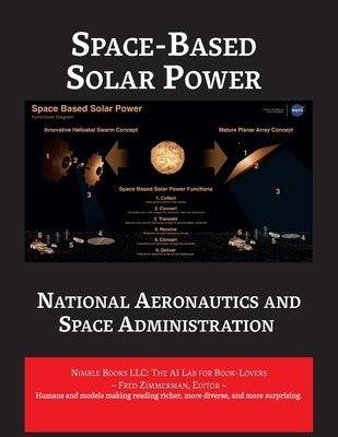 Space-Based Solar Power by Nasa Otps