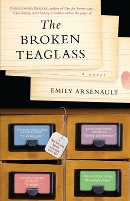 The Broken Teaglass by Arsenault, Emily