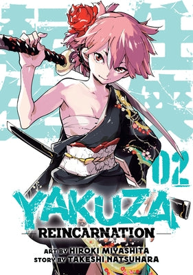 Yakuza Reincarnation Vol. 2 by Natsuhara, Takeshi