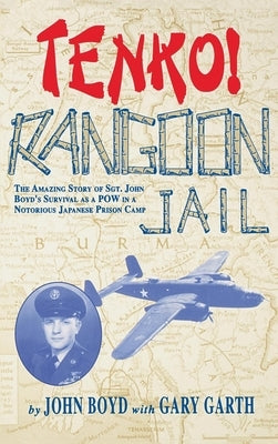 Tenko Rangoon Jail by Turner Publishing