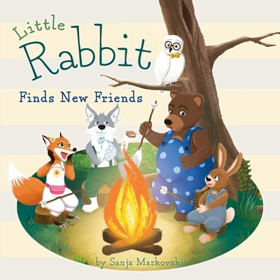 Little Rabbit Finds New Friends by Markovski, Sanja