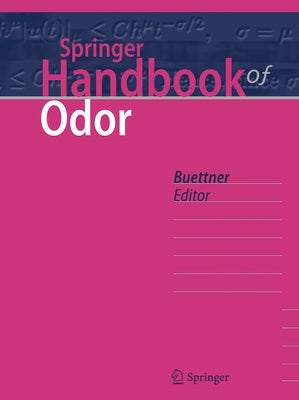 Springer Handbook of Odor by BÃ¼ttner, Andrea