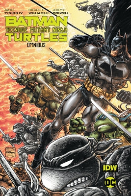 Batman/Teenage Mutant Ninja Turtles Omnibus by Tynion IV, James