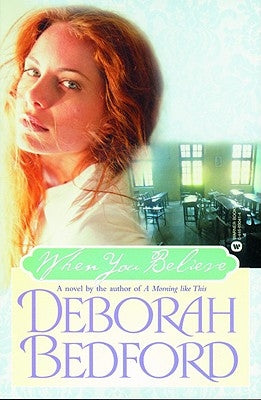 When You Believe by Bedford, Deborah