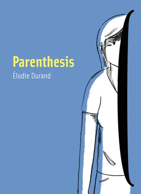 Parenthesis by Durand, Ã‰lodie