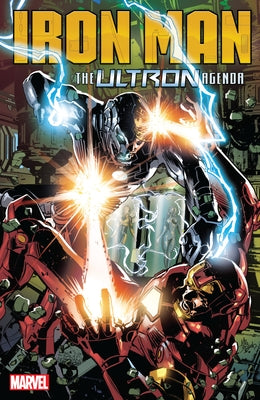 Iron Man: The Ultron Agenda by Slott, Dan