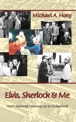 Elvis, Sherlock & Me (hardback) by Hoey, Michael