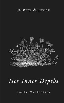 Her Inner Depths by Mellentine, Emily