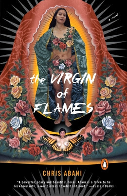 The Virgin of Flames by Abani, Chris