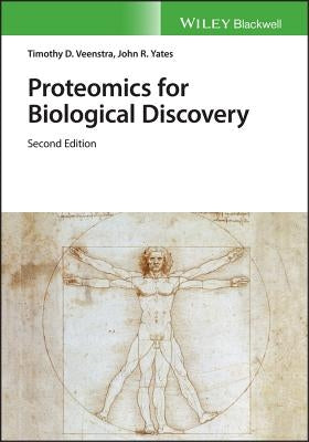 Proteomics for Biological Discovery by Veenstra, Timothy D.