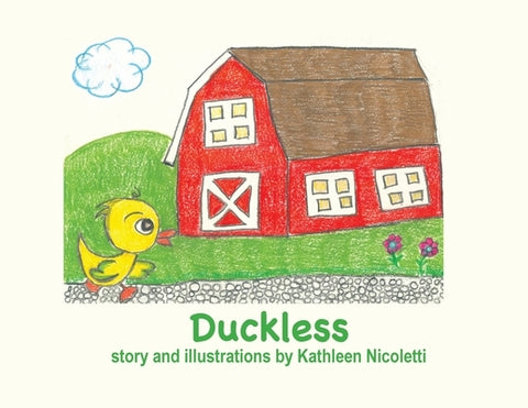 Duckless by Nicoletti, Kathleen