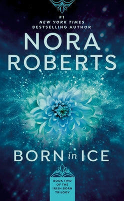 Born in Ice by Roberts, Nora