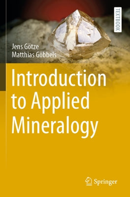 Introduction to Applied Mineralogy by G?tze, Jens