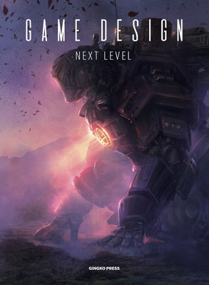 Game Design: Next Level by Publications, Sandu