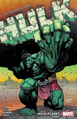 Hulk by Donny Cates Vol. 2: Hulk Planet by Cates, Donny