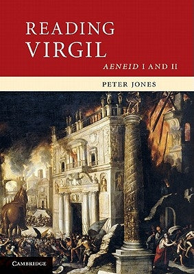 Reading Virgil by Jones, Peter