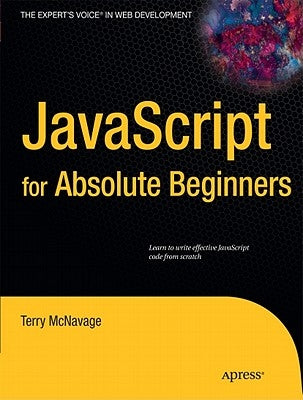 JavaScript for Absolute Beginners by McNavage, Terry