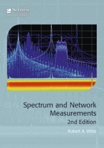 Spectrum and Network Measurements by Witte, Robert A.