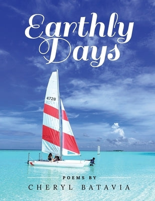 Earthly Days by Batavia, Cheryl