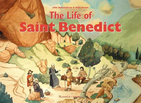 The Life of Saint Benedict by McKenzie, John