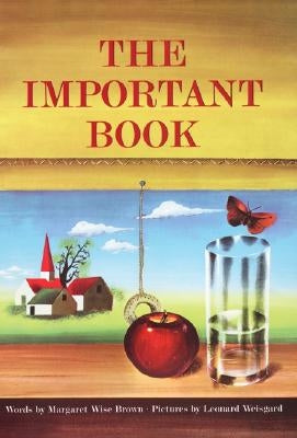 The Important Book by Brown, Margaret Wise