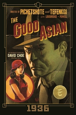 Good Asian: 1936 Deluxe Edition by Pichetshote, Pornsak