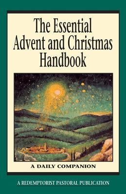 The Essential Advent and Christmas Handbook by Santa, Thomas M.