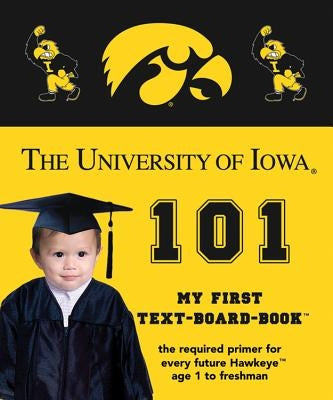 Univ of Iowa 101-Board by Epstein, Brad M.