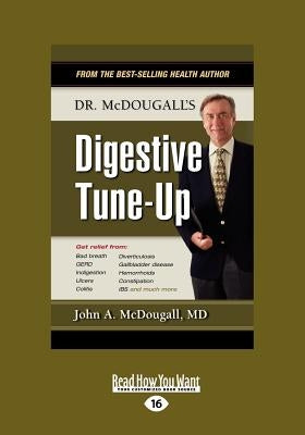 Dr. McDougall's Digestive Tune-Up (Large Print 16pt) by McDougall, John a.