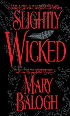 Slightly Wicked by Balogh, Mary