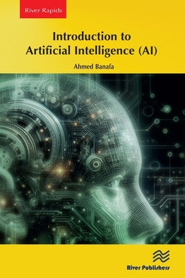 Introduction to Artificial Intelligence (AI) by Banafa, Ahmed