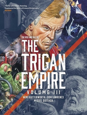 The Rise and Fall of the Trigan Empire, Volume III by Lawrence, Don