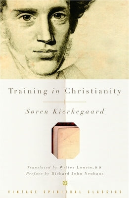 Training in Christianity by Kierkegaard, Soren