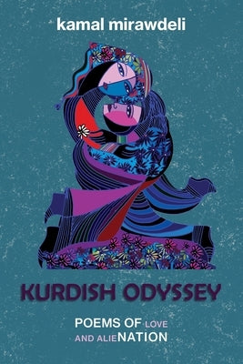 Kurdish Odyssey by Mirawdeli, Kamal