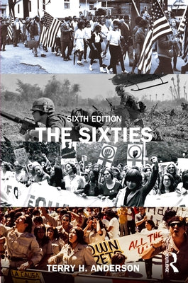 The Sixties by Anderson, Terry H.