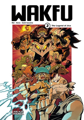 Wakfu Manga Vol 2: The Legend of Jiva by Tot