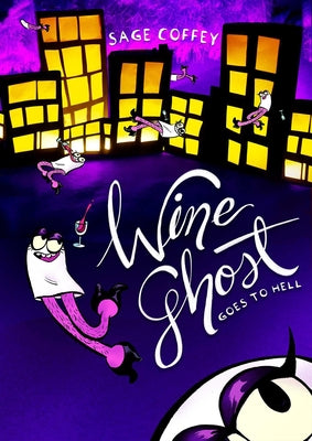 Wine Ghost Goes to Hell by Coffey, Sage