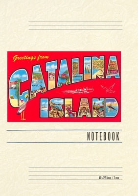 Vintage Lined Notebook Greetings from Catalina Island by Found Image Press