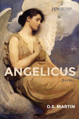 Angelicus by Martin, D. S.