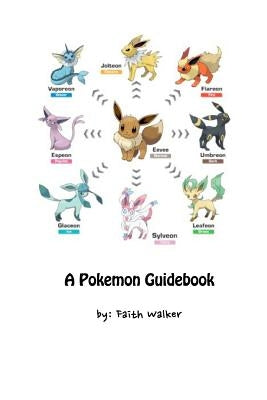 The Eevee Set: A Pokemon Guidebook by Walker, Faith