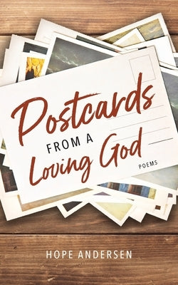 Postcards from a Loving God by Andersen, Hope