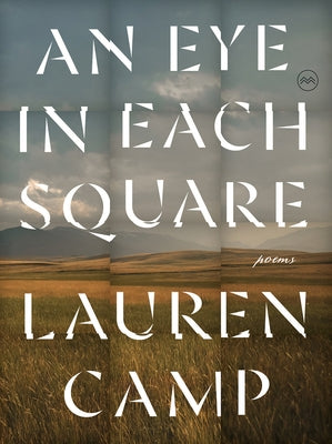 An Eye in Each Square by Camp, Lauren