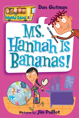 Ms. Hannah Is Bananas! by Gutman, Dan