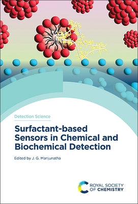 Surfactant-Based Sensors in Chemical and Biochemical Detection by Manjunatha, J. G.