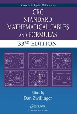 CRC Standard Mathematical Tables and Formulas by Zwillinger, Daniel