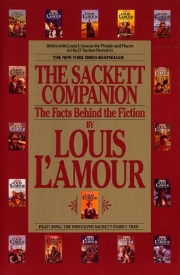 The Sackett Companion: The Facts Behind the Fiction by L'Amour, Louis