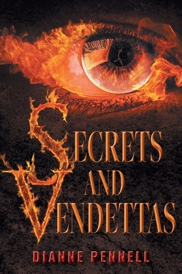 Secrets and Vendettas by Pennell, Dianne