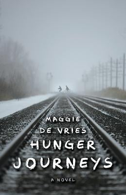 Hunger Journeys by de Vries, Maggie